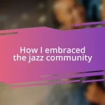 How I embraced the jazz community