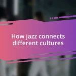 How jazz connects different cultures