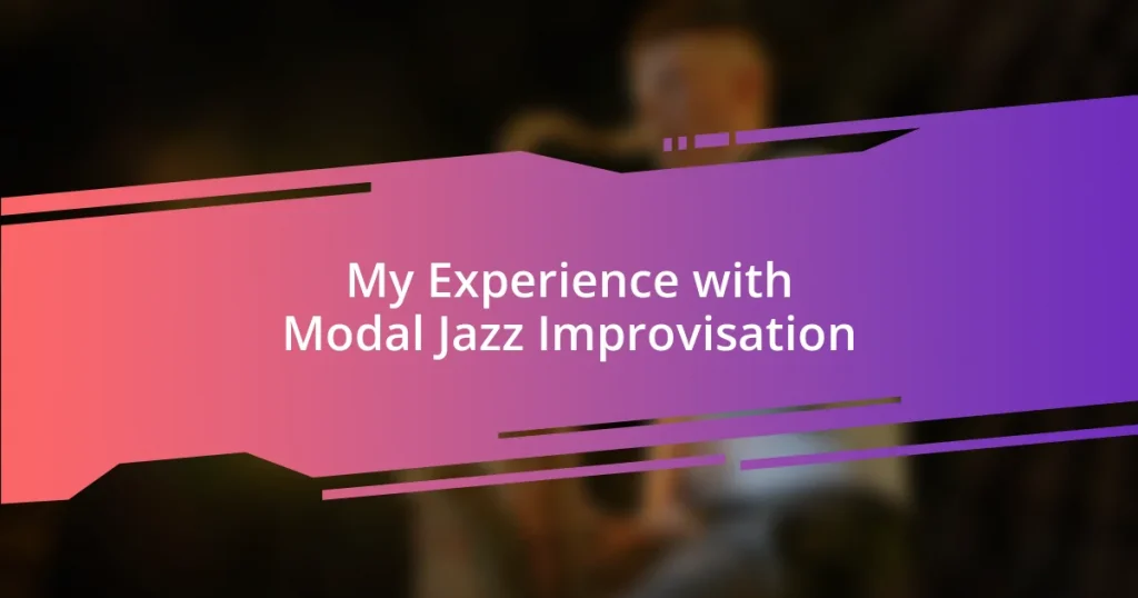 My Experience with Modal Jazz Improvisation