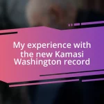 My experience with the new Kamasi Washington record