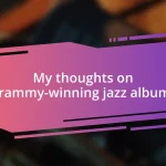 My thoughts on Grammy-winning jazz albums