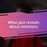 What jazz reveals about emotions